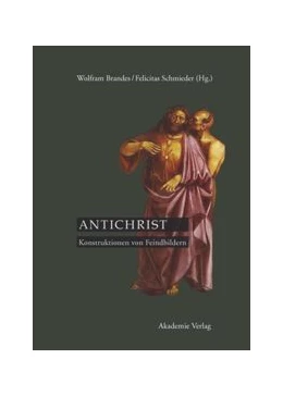 Abbildung von Brandes / Schmieder | Antichrist | 1. Auflage | 2014 | beck-shop.de