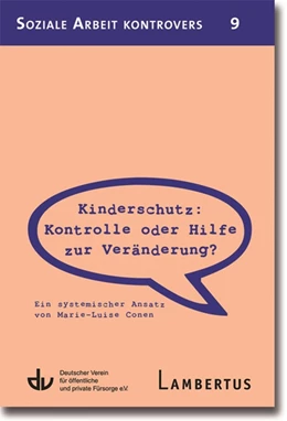 Abbildung von Conen | Kinderschutz: Kontrolle oder Hilfe zur Veränderung? | 1. Auflage | 2014 | beck-shop.de