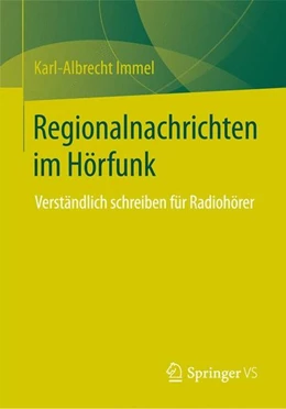 Abbildung von Immel | Regionalnachrichten im Hörfunk | 1. Auflage | 2014 | beck-shop.de