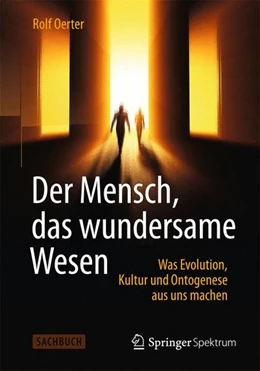 Abbildung von Oerter | Der Mensch, das wundersame Wesen | 1. Auflage | 2014 | beck-shop.de
