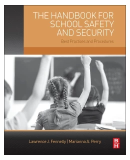 Abbildung von Fennelly / Perry | The Handbook for School Safety and Security | 1. Auflage | 2014 | beck-shop.de