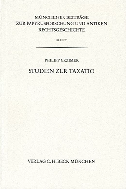 Abbildung von Grzimek, Philipp | Münchener Beiträge zur Papyrusforschung Heft 88: Studien zur Taxatio | 1. Auflage | 2001 | Heft 88 | beck-shop.de
