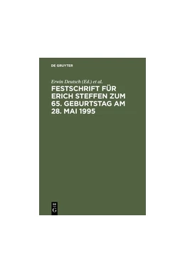 Abbildung von Deutsch / Klingmüller | Festschrift für Erich Steffen zum 65. Geburtstag am 28. Mai 1995 | 1. Auflage | 2014 | beck-shop.de
