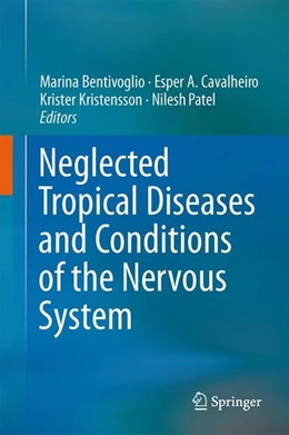 Abbildung von Bentivoglio / Cavalheiro | Neglected Tropical Diseases and Conditions of the Nervous System | 1. Auflage | 2014 | beck-shop.de