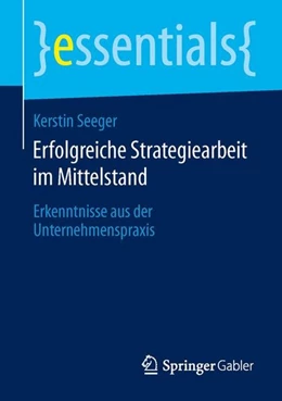 Abbildung von Seeger | Erfolgreiche Strategiearbeit im Mittelstand | 1. Auflage | 2014 | beck-shop.de