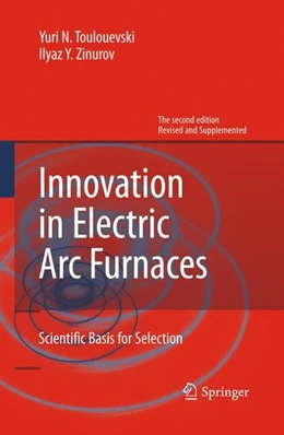 Abbildung von Toulouevski / Zinurov | Innovation in Electric Arc Furnaces | 2. Auflage | 2014 | beck-shop.de