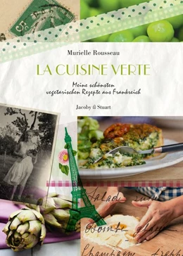 Abbildung von Rousseau | La cuisine verte | 1. Auflage | 2014 | beck-shop.de