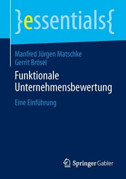 Abbildung von Matschke / Brösel | Funktionale Unternehmensbewertung | 1. Auflage | 2014 | beck-shop.de