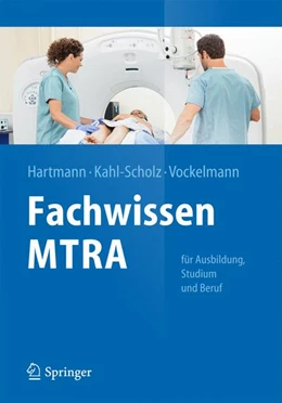 Abbildung von Hartmann / Kahl-Scholz | Fachwissen MTRA | 1. Auflage | 2014 | beck-shop.de