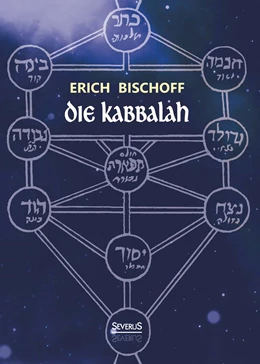 Abbildung von Bischoff | Die Kabbalah: Einführung in die jüdische Mystik und Geheimwissenschaft | 1. Auflage | 2014 | beck-shop.de