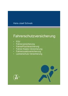 Abbildung von Schwab | Fahrerschutzversicherung | 1. Auflage | 2014 | beck-shop.de