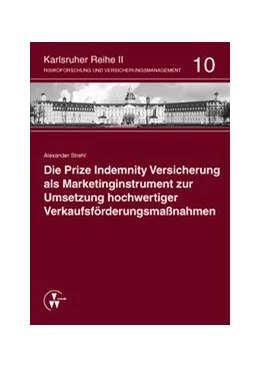 Abbildung von Strehl / Schwebler | Die Prize Indemnity Versicherung als Marketinginstrument zur Umsetzung hochwertiger Verkaufsförderungsmaßnahmen | 1. Auflage | 2014 | 10 | beck-shop.de