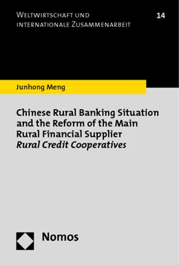 Abbildung von Meng | Chinese Rural Banking Situation and the Reform of the Main Rural Financial Supplier Rural Credit Cooperatives | 1. Auflage | 2014 | 14 | beck-shop.de