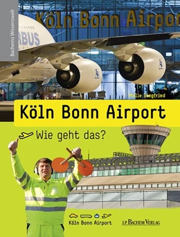 Abbildung von Köln Bonn Airport - Wie geht das? | 1. Auflage | 2014 | beck-shop.de