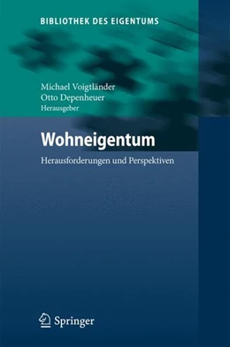 Abbildung von Voigtländer / Depenheuer | Wohneigentum | 1. Auflage | 2014 | beck-shop.de