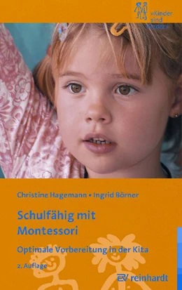 Abbildung von Hagemann / Börner | Schulfähig mit Montessori | 2. Auflage | 2009 | beck-shop.de