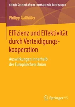 Abbildung von Gallhöfer | Effizienz und Effektivität durch Verteidigungskooperation | 1. Auflage | 2014 | beck-shop.de