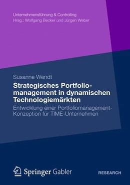 Abbildung von Wendt | Strategisches Portfoliomanagement in dynamischen Technologiemärkten | 1. Auflage | 2014 | beck-shop.de