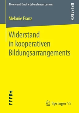 Abbildung von Franz | Widerstand in kooperativen Bildungsarrangements | 1. Auflage | 2014 | beck-shop.de