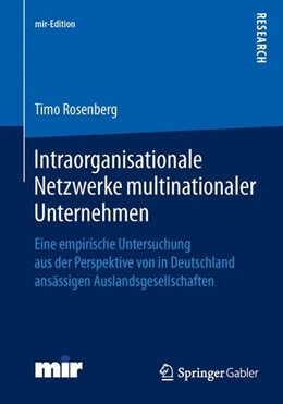 Abbildung von Rosenberg | Intraorganisationale Netzwerke multinationaler Unternehmen | 1. Auflage | 2014 | beck-shop.de
