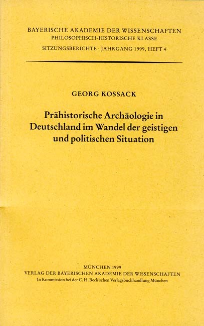 Cover: Kossack, Georg, Prähistorische Archäologie in Deutschland im Wandel der geistigen und politischen Situation