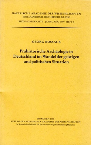 Cover: Georg Kossack, Prähistorische Archäologie in Deutschland im Wandel der geistigen und politischen Situation