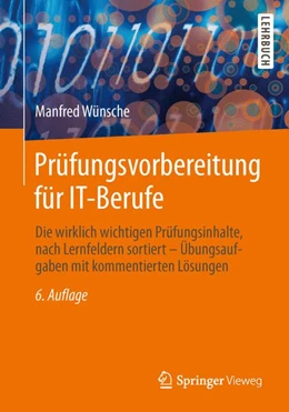 Abbildung von Wünsche | Prüfungsvorbereitung für IT-Berufe | 6. Auflage | 2014 | beck-shop.de