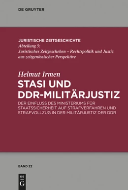 Abbildung von Irmen | Stasi und DDR-Militärjustiz | 1. Auflage | 2014 | beck-shop.de