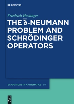 Abbildung von Haslinger | The d-bar Neumann Problem and Schrödinger Operators | 1. Auflage | 2014 | beck-shop.de