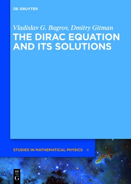 Abbildung von Bagrov / Gitman | The Dirac Equation and its Solutions | 1. Auflage | 2014 | beck-shop.de