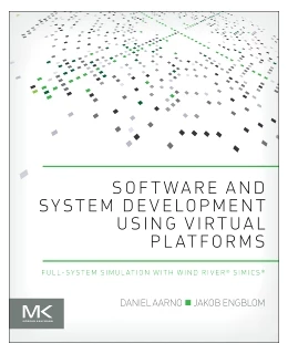 Abbildung von Aarno / Engblom | Software and System Development using Virtual Platforms | 1. Auflage | 2014 | beck-shop.de