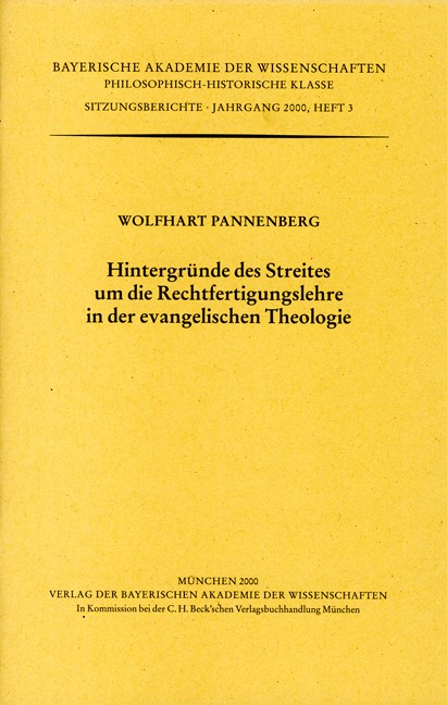 Cover: Pannenberg, Wolfhart, Hintergründe des Streites um die Rechtfertigungslehre in der evangelischen Theologie
