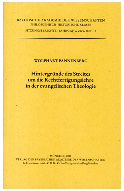 Cover: Wolfhart Pannenberg, Hintergründe des Streites um die Rechtfertigungslehre in der evangelischen Theologie