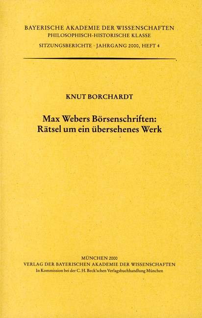 Cover: Borchardt, Knut, Max Webers Börsenschriften: Rätsel um ein übersehenes Werk