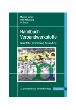 Abbildung von Neitzel / Mitschang | Handbuch Verbundwerkstoffe | 1. Auflage | 2014 | beck-shop.de