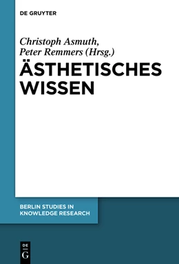 Abbildung von Asmuth / Remmers | Ästhetisches Wissen | 1. Auflage | 2015 | beck-shop.de
