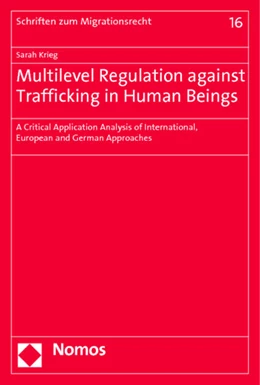Abbildung von Krieg | Multilevel Regulation against Trafficking in Human Beings | 1. Auflage | 2014 | 16 | beck-shop.de