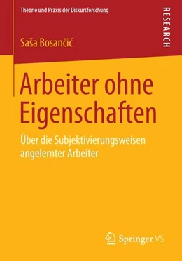 Abbildung von Bosancic | Arbeiter ohne Eigenschaften | 1. Auflage | 2014 | beck-shop.de
