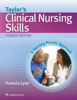 Abbildung von Lynn | Taylor's Clinical Nursing Skills | 4. Auflage | 2014 | beck-shop.de