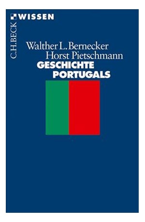 Cover: Horst Pietschmann|Walther L. Bernecker, Geschichte Portugals