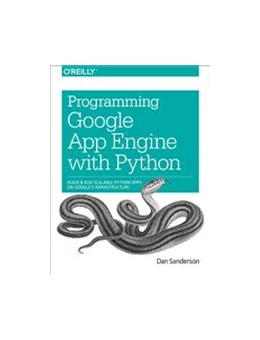 Abbildung von Dan Sanderson | Programming Google App Engine with Python | 1. Auflage | 2015 | beck-shop.de
