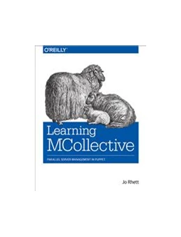 Abbildung von Jo Rhett | Learning MCollective | 1. Auflage | 2014 | beck-shop.de