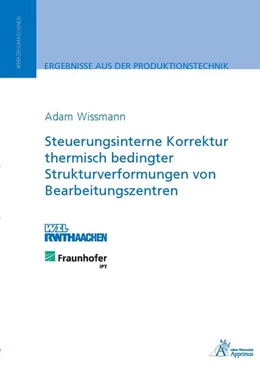 Abbildung von Wissmann | Steuerungsinterne Korrektur thermisch bedingter Strukturverformungen von Bearbeitungszentren | 1. Auflage | 2014 | beck-shop.de