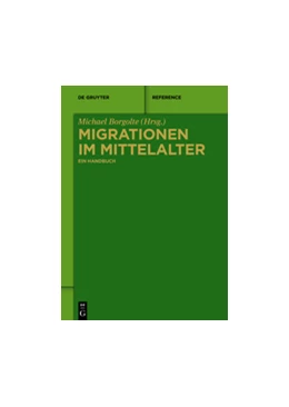 Abbildung von Borgolte | Migrationen im Mittelalter | 1. Auflage | 2014 | beck-shop.de