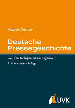 Abbildung von Stöber | Deutsche Pressegeschichte | 1. Auflage | 2014 | beck-shop.de