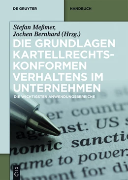 Abbildung von Meßmer / Bernhard | Praxishandbuch Kartellrecht im Unternehmen | 1. Auflage | 2014 | beck-shop.de