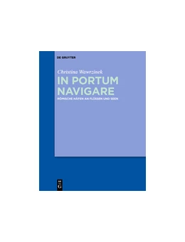 Abbildung von Wawrzinek | In portum navigare | 1. Auflage | 2014 | beck-shop.de