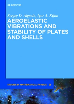 Abbildung von Algazin / Kijko | Aeroelastic Vibrations and Stability of Plates and Shells | 1. Auflage | 2014 | beck-shop.de