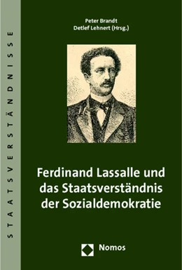 Abbildung von Brandt / Lehnert (Hrsg.) | Ferdinand Lassalle und das Staatsverständnis der Sozialdemokratie | 1. Auflage | 2014 | 65 | beck-shop.de