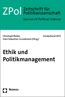 Abbildung von Bieber / Grundmann (Hrsg.) | Ethik und Politikmanagement | 1. Auflage | 2014 | Sonderband 2013 | beck-shop.de
